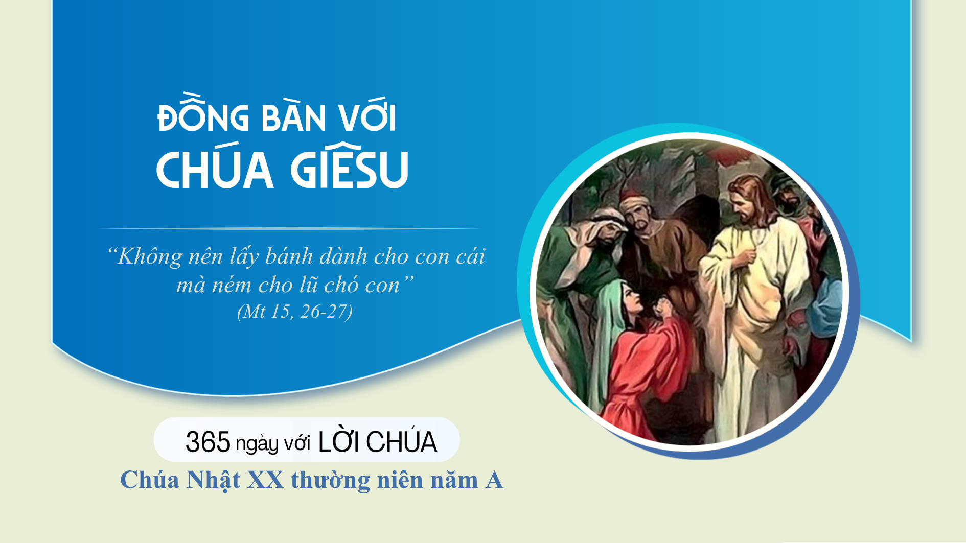 Chúa Nhật XX thường niên năm A